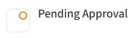The Pending Approval indicator