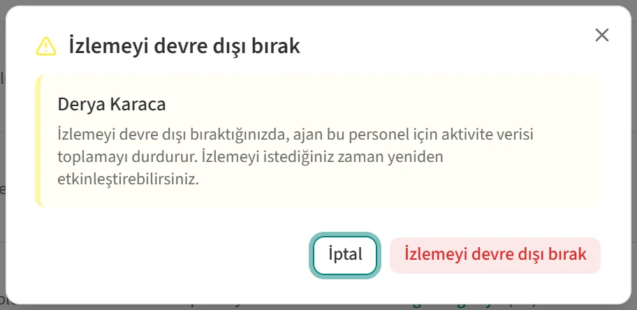 İzlemeyi devre dışı bırak onay penceresi