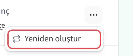 Reddedilen bir isteğin menüsünde Yeniden oluştur seçeneği