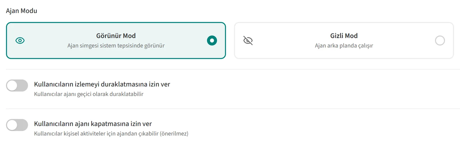 Ajan Modu bölümünde Görünür Mod seçili, altında duraklatma ve kapatma ayarları