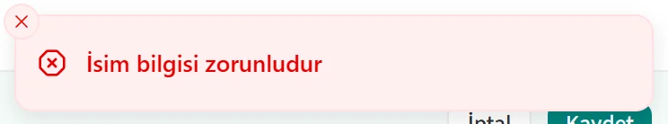 İsim bilgisi zorunludur uyarısı